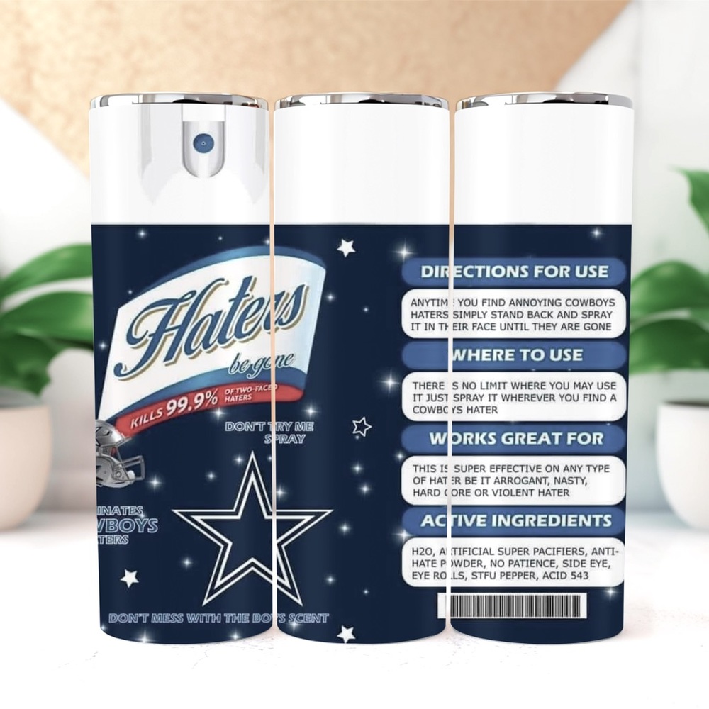 “Haters be Gone-DallasCowboys themed” custom, 20oz tumbler+slide lid & straw